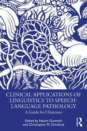 Clinical Applications of Linguistics to Speech-Language Pathology: A Guide for Clinicians book cover