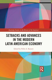 Setbacks and Advances in the Modern Latin American Economy book cover