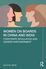 Women on Boards in China and India: Corporate Regulation and Gender Empowerment book cover