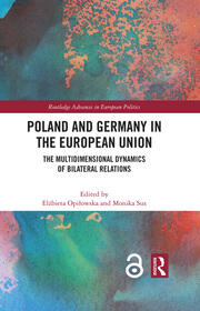 Poland and Germany in the European Union: The Multidimensional Dynamics of Bilateral Relations book cover