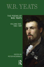 The Poems of W.B. Yeats: Volume One: 1882-1889 book cover