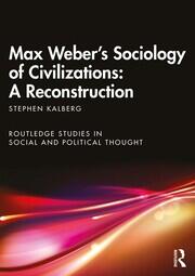 Max Weber's Sociology of Civilizations: A Reconstruction book cover