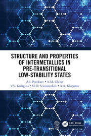 Structure and Properties of Intermetallics in Pre-Transitional Low-Stability States book cover