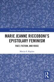 Marie Jeanne Riccoboni’s Epistolary Feminism: Fact, Fiction, and Voice book cover