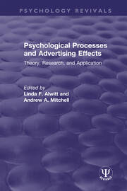 Psychological Processes and Advertising Effects: Theory, Research, and Applications book cover
