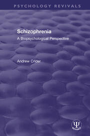 Schizophrenia: A Biopsychological Perspective book cover