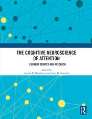 The Cognitive Neuroscience of Attention: Current Debates and Research book cover