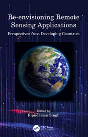 Re-envisioning Remote Sensing Applications: Perspectives from Developing Countries book cover