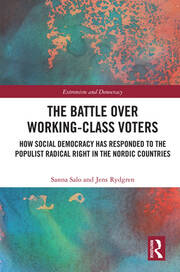 The Battle Over Working-Class Voters: How Social Democracy has Responded to the Populist Radical Right in the Nordic Countries book cover