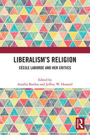 Liberalism’s Religion: Cécile Laborde and Her Critics book cover