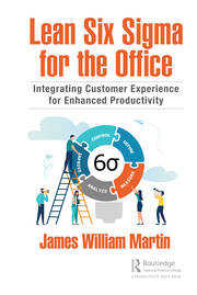 Lean Six Sigma for the Office: Integrating Customer Experience for Enhanced Productivity book cover