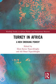 Turkey in Africa: A New Emerging Power? book cover