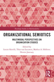 Organizational Semiotics: Multimodal Perspectives on Organization Studies book cover