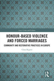 Honour-Based Violence and Forced Marriages: Community and Restorative Practices in Europe book cover