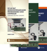 PIC16F1847 Microcontroller-Based Programmable Logic Controller, Three Volume Set book cover
