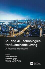 IoT and AI Technologies for Sustainable Living: A Practical Handbook book cover