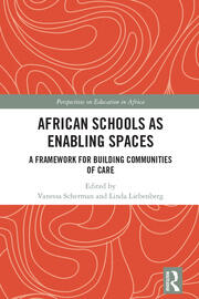 African Schools as Enabling Spaces: A Framework for Building Communities of Care book cover