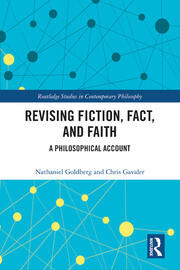 Revising Fiction, Fact, and Faith: A Philosophical Account book cover