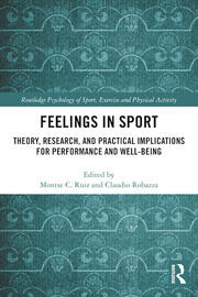 Feelings in Sport: Theory, Research, and Practical Implications for Performance and Well-being book cover