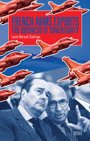 French Arms Exports: The Business of Sovereignty book cover