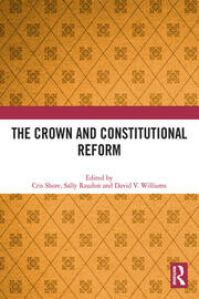 The Crown and Constitutional Reform book cover