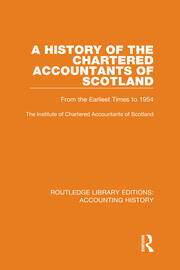 A History of the Chartered Accountants of Scotland: From the Earliest Times to 1954 book cover