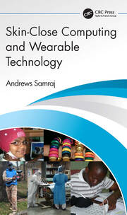 Skin-Close Computing and Wearable Technology book cover