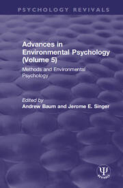 Advances in Environmental Psychology (Volume 5): Methods and Environmental Psychology book cover