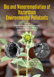 Bio and Nanoremediation of Hazardous Environmental Pollutants book cover