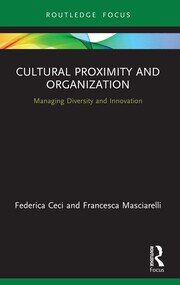 Cultural Proximity and Organization: Managing Diversity and Innovation book cover