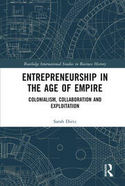 Entrepreneurship in the Age of Empire: Colonialism, Collaboration and Exploitation book cover
