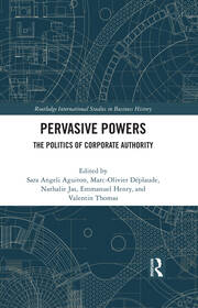 Pervasive Powers: The Politics of Corporate Authority book cover