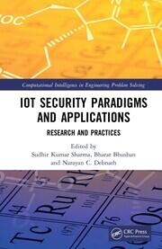 IoT Security Paradigms and Applications: Research and Practices book cover