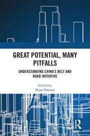 Great Potential, Many Pitfalls: Understanding China's Belt and Road Initiative book cover