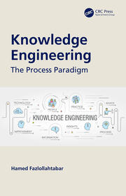 Knowledge Engineering: The Process Paradigm book cover