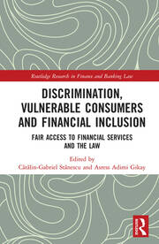 Discrimination, Vulnerable Consumers and Financial Inclusion: Fair Access to Financial Services and the Law book cover