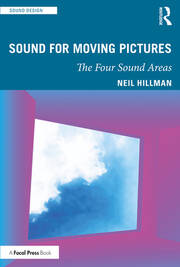 Sound for Moving Pictures: The Four Sound Areas book cover