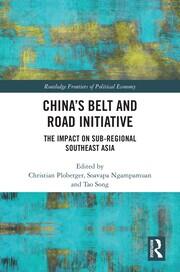 China’s Belt and Road Initiative: The Impact on Sub-regional Southeast Asia book cover