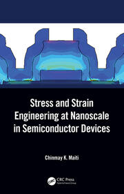 Stress and Strain Engineering at Nanoscale in Semiconductor Devices book cover