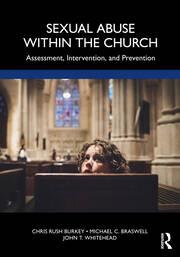 Sexual Abuse Within the Church: Assessment, Intervention, and Prevention book cover
