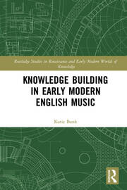 Knowledge Building in Early Modern English Music book cover