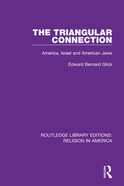 The Triangular Connection: America, Israel and American Jews book cover