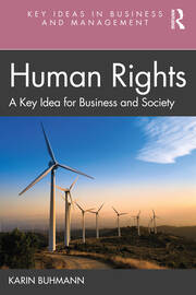 Human Rights: A Key Idea for Business and Society book cover