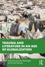 Trauma and Literature in an Age of Globalization book cover