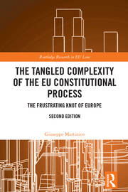 The Tangled Complexity of the EU Constitutional Process: The Frustrating Knot of Europe book cover