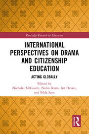 International Perspectives on Drama and Citizenship Education: Acting Globally book cover