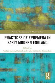 Practices of Ephemera in Early Modern England book cover