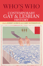 Who's Who in Contemporary Gay and Lesbian History: From World War II to the Present Day book cover