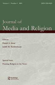 Framing Religion in the News: A Special Issue of the journal of Media and Religion book cover