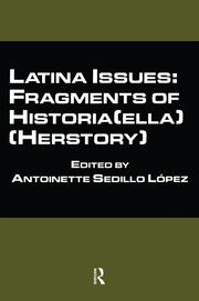 Latina Issues: Fragments of Historia(ella) (Herstory) book cover